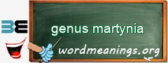 WordMeaning blackboard for genus martynia